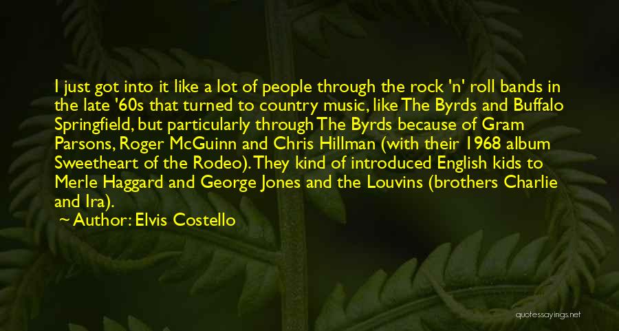A Rodeo Quotes By Elvis Costello