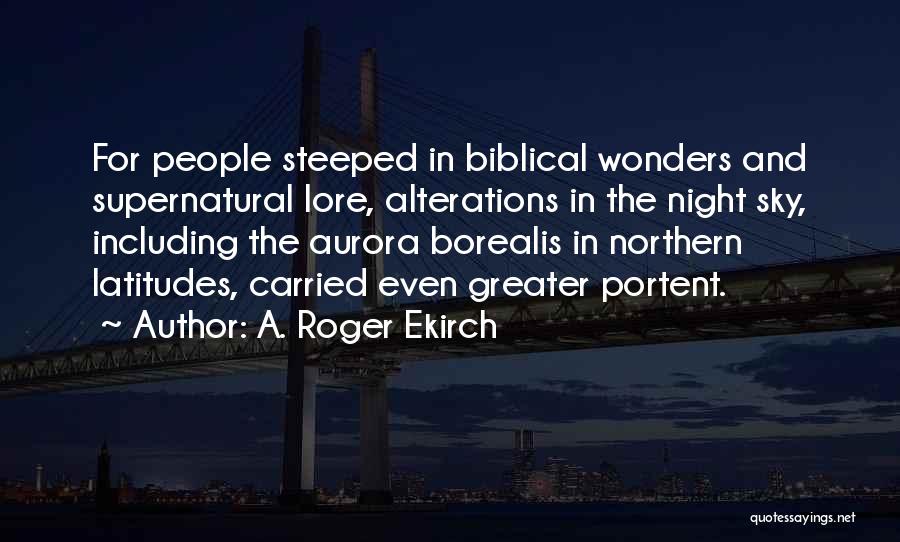 A. Roger Ekirch Quotes 1888843