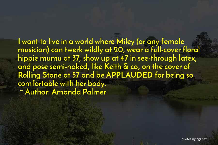 A Rolling Stone Quotes By Amanda Palmer