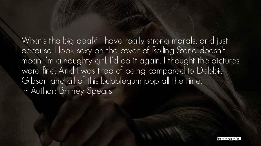 A Rolling Stone Quotes By Britney Spears