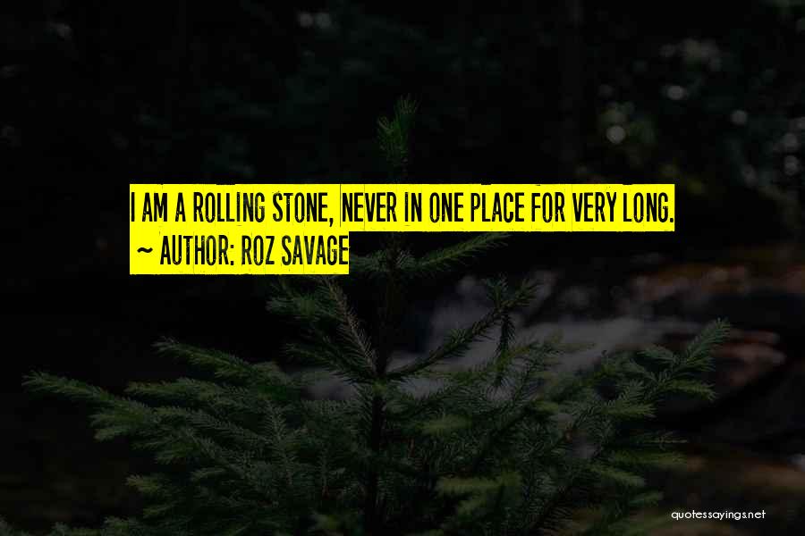 A Rolling Stone Quotes By Roz Savage