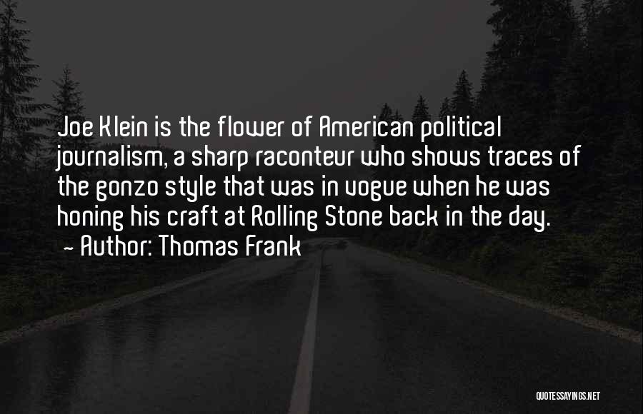 A Rolling Stone Quotes By Thomas Frank