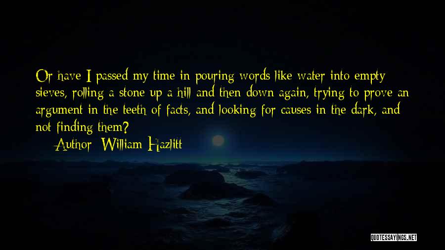 A Rolling Stone Quotes By William Hazlitt