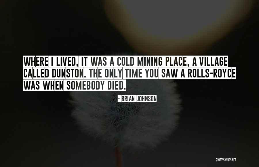 A Rolls Royce Quotes By Brian Johnson A Rolls Royce Quotes By Brian Johnson