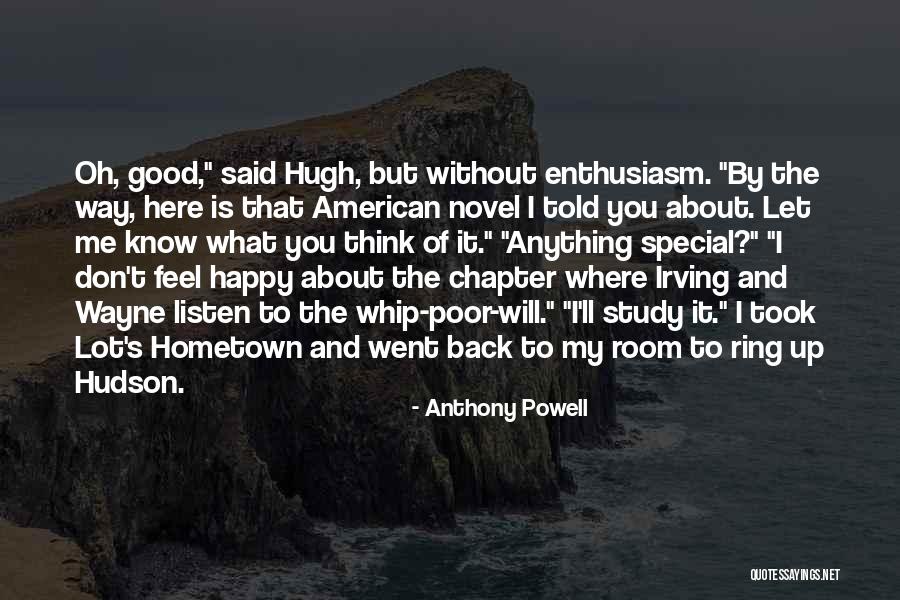 A Room Of One's Own Chapter 4 Quotes By Anthony Powell A Room Of One's Own Chapter 4 Quotes By Anthony Powell