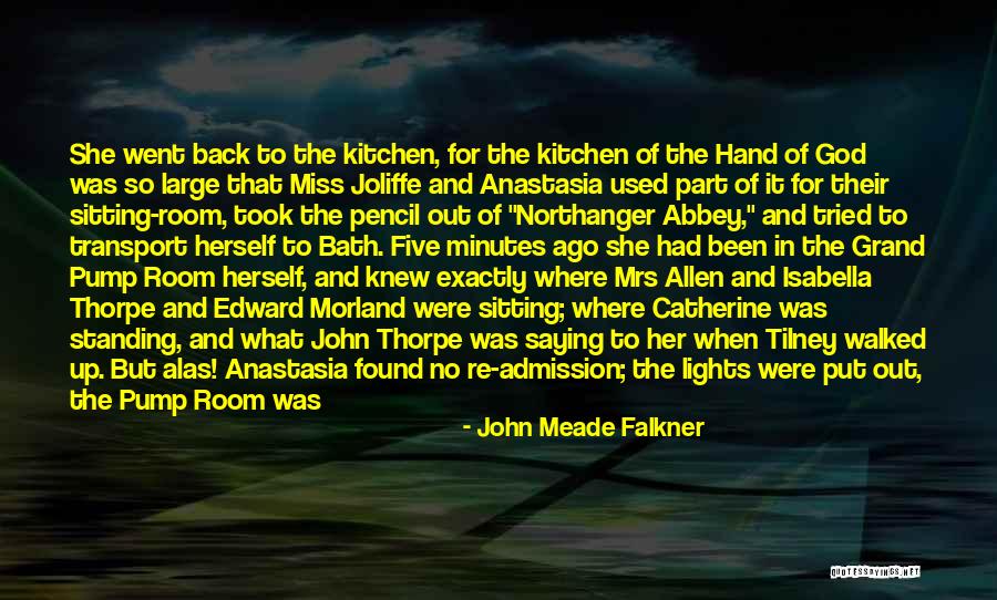 A Room Of One's Own Chapter 4 Quotes By John Meade Falkner A Room Of One's Own Chapter 4 Quotes By John Meade Falkner