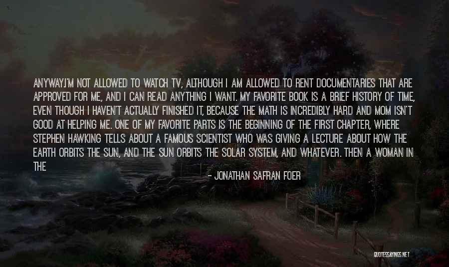 A Room Of One's Own Chapter 4 Quotes By Jonathan Safran Foer A Room Of One's Own Chapter 4 Quotes By Jonathan Safran Foer