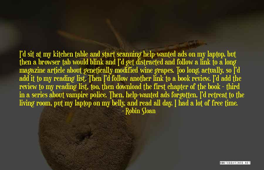 A Room Of One's Own Chapter 4 Quotes By Robin Sloan A Room Of One's Own Chapter 4 Quotes By Robin Sloan