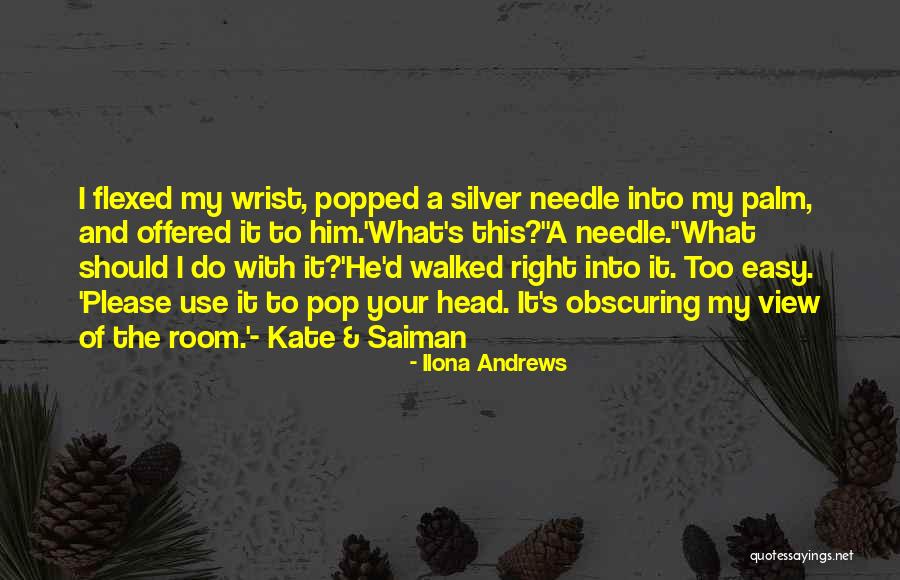 A Room With A View Quotes By Ilona Andrews A Room With A View Quotes By Ilona Andrews