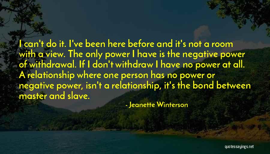 A Room With A View Quotes By Jeanette Winterson A Room With A View Quotes By Jeanette Winterson