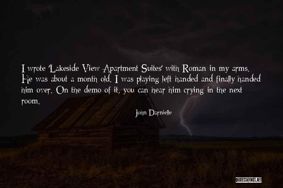 A Room With A View Quotes By John Darnielle A Room With A View Quotes By John Darnielle