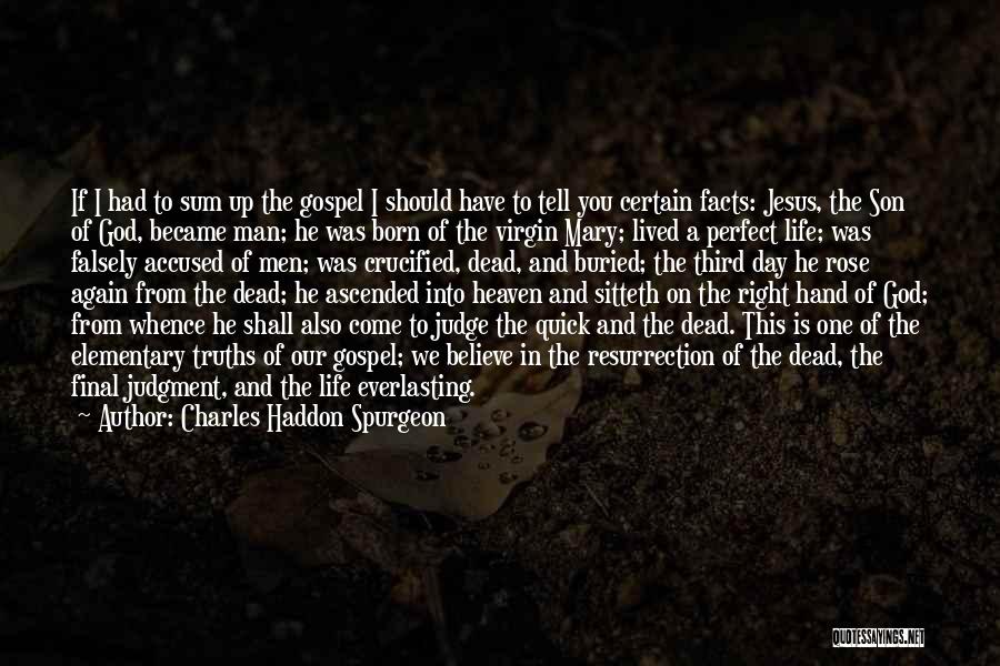 A Rose A Day Quotes By Charles Haddon Spurgeon