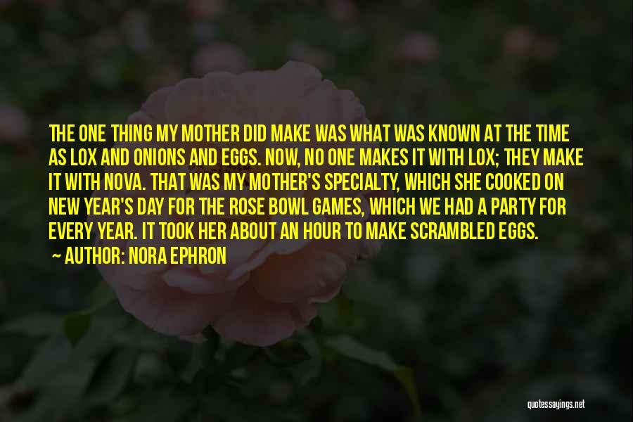 A Rose A Day Quotes By Nora Ephron