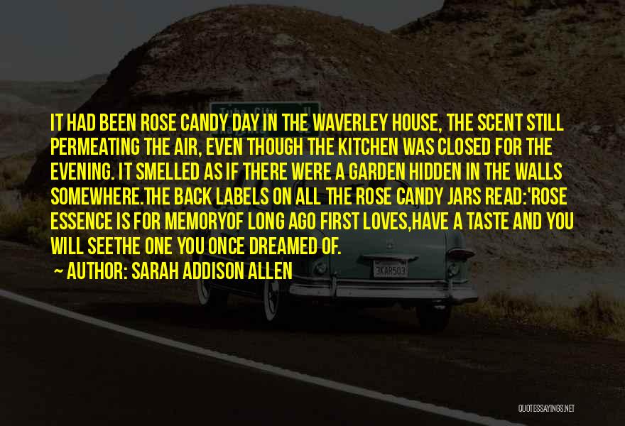 A Rose A Day Quotes By Sarah Addison Allen