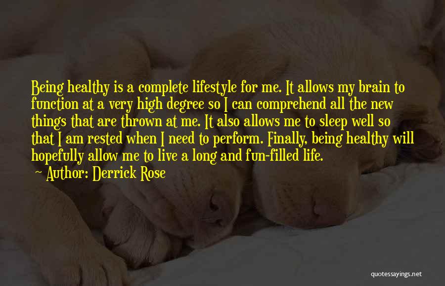 A Rose And Life Quotes By Derrick Rose