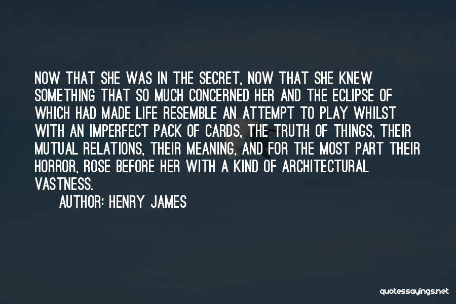 A Rose And Life Quotes By Henry James