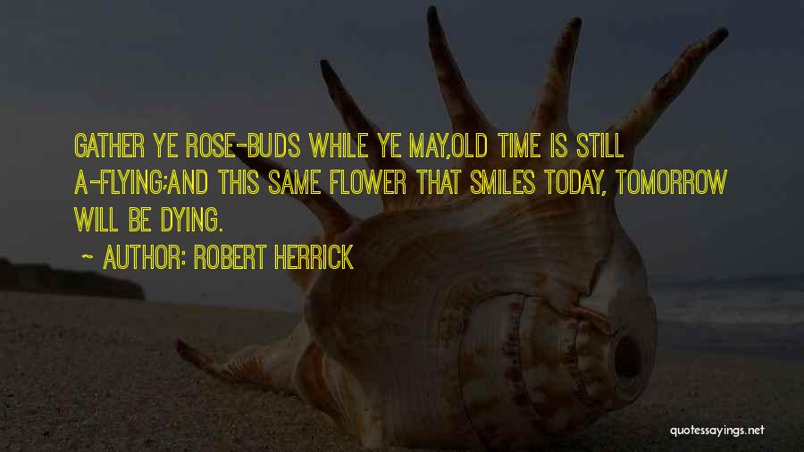 A Rose And Life Quotes By Robert Herrick