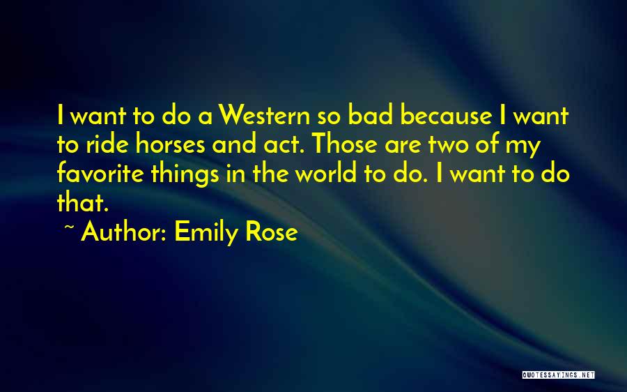 A Rose For Emily Quotes By Emily Rose
