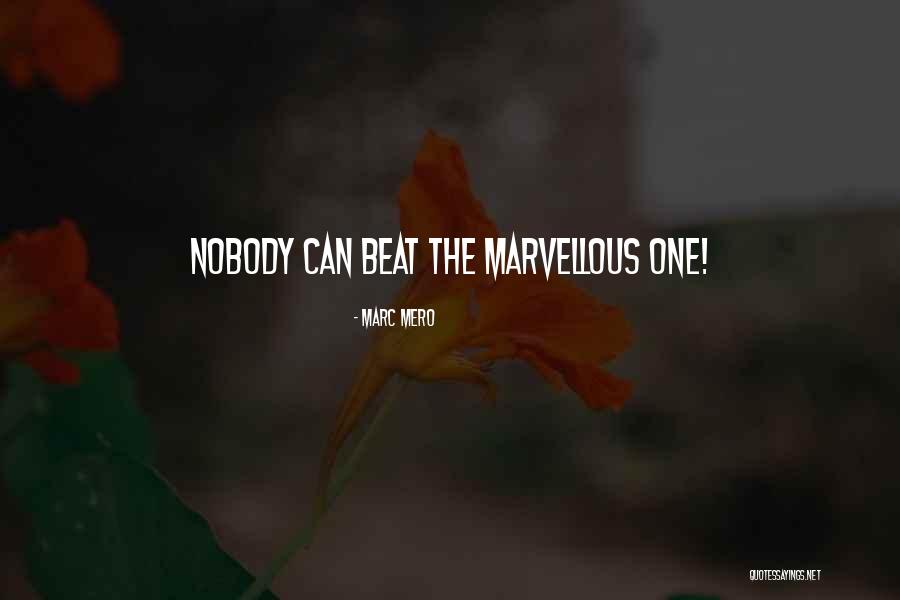 A Rose For Emily Townspeople Quotes By Marc Mero