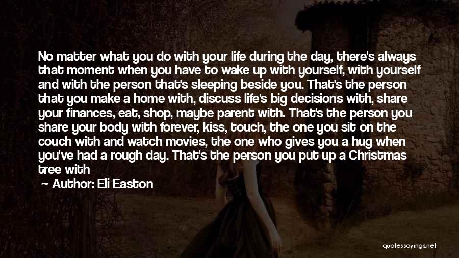 A Rough Day Quotes By Eli Easton