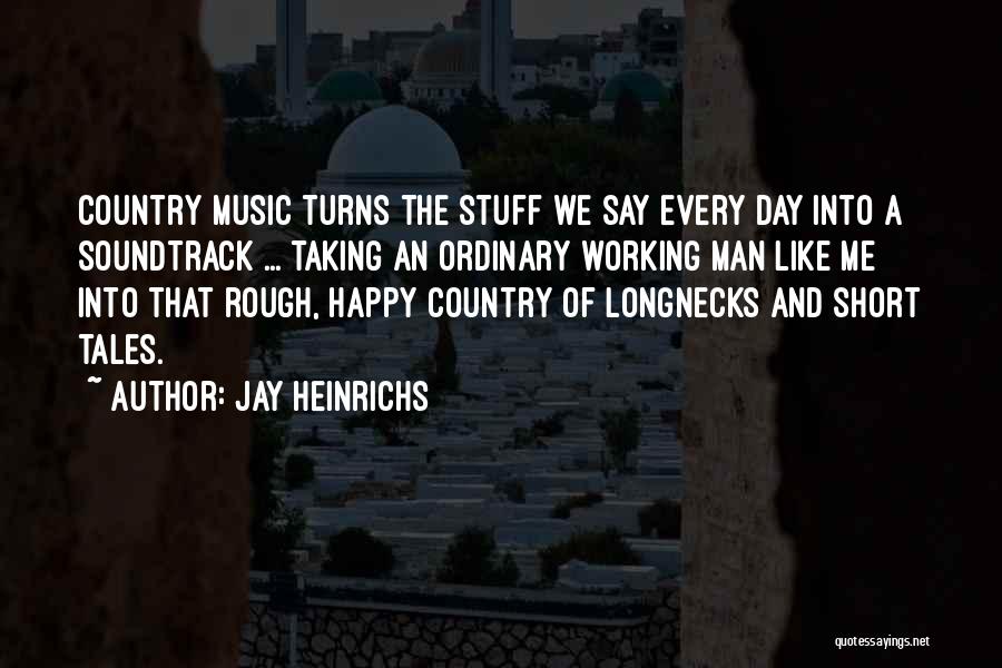 A Rough Day Quotes By Jay Heinrichs