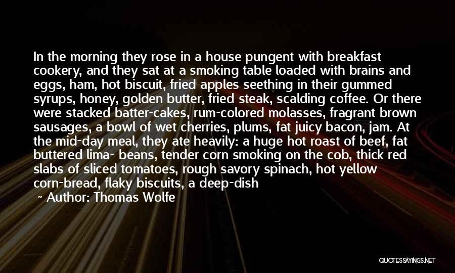 A Rough Day Quotes By Thomas Wolfe