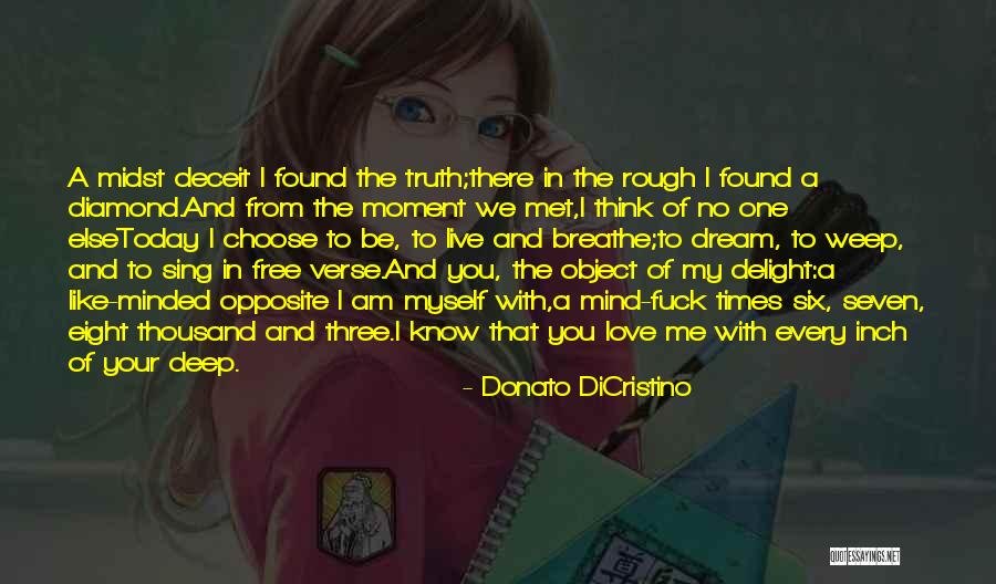 A Rough Diamond Quotes By Donato DiCristino A Rough Diamond Quotes By Donato DiCristino