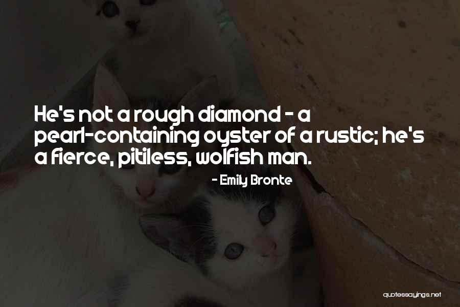 A Rough Diamond Quotes By Emily Bronte A Rough Diamond Quotes By Emily Bronte