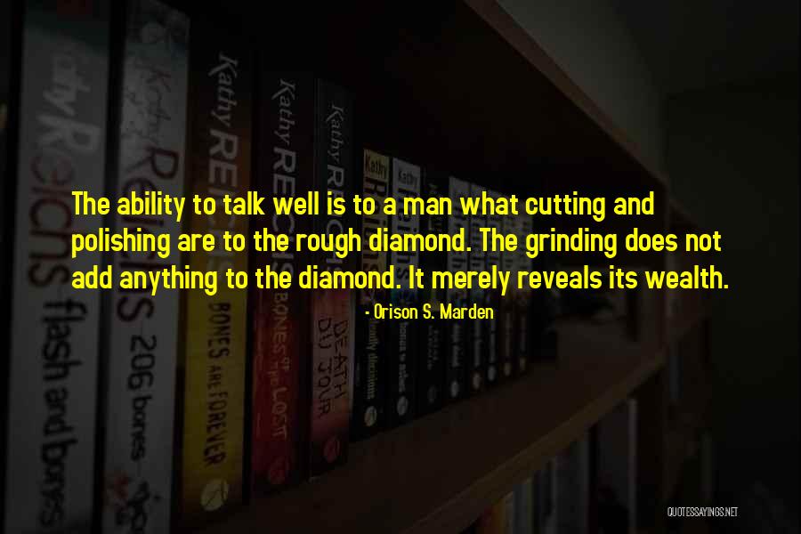 A Rough Diamond Quotes By Orison S. Marden A Rough Diamond Quotes By Orison S. Marden