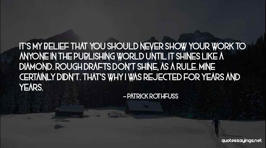 A Rough Diamond Quotes By Patrick Rothfuss A Rough Diamond Quotes By Patrick Rothfuss