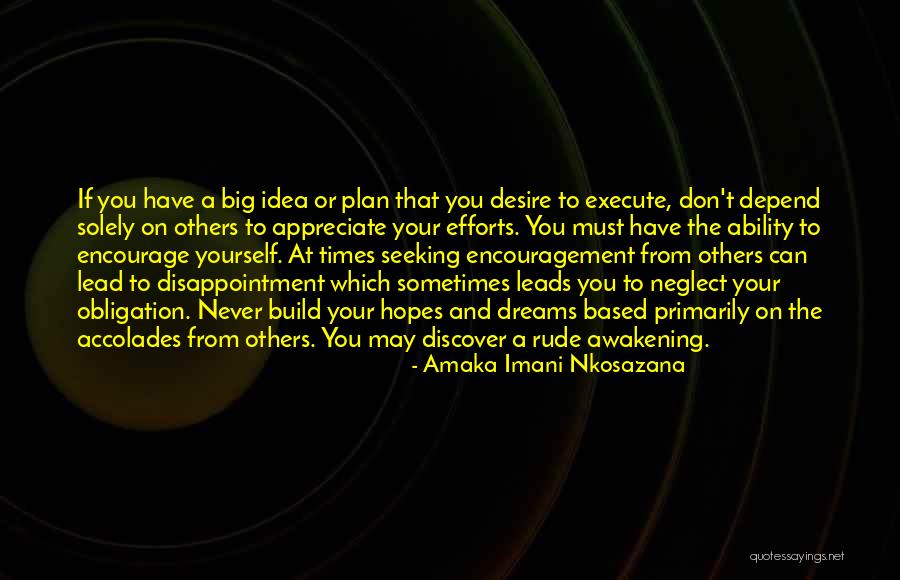 A Rude Awakening Quotes By Amaka Imani Nkosazana A Rude Awakening Quotes By Amaka Imani Nkosazana