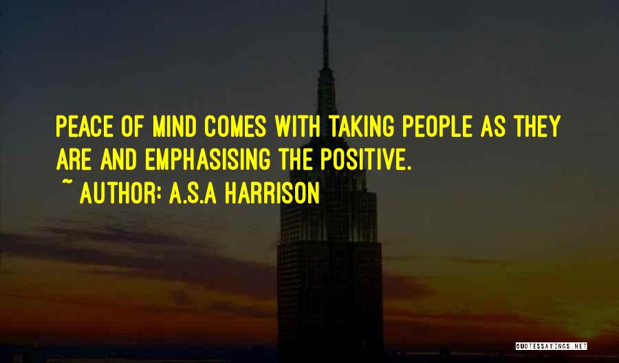 A.S.A Harrison Quotes 1018203