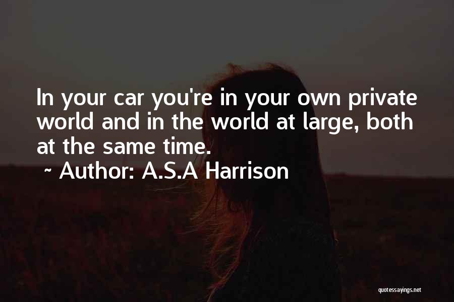 A.S.A Harrison Quotes 1252848