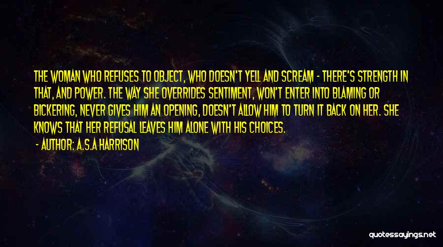 A.S.A Harrison Quotes 1357673