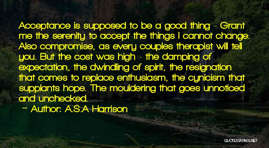A.S.A Harrison Quotes 1805325