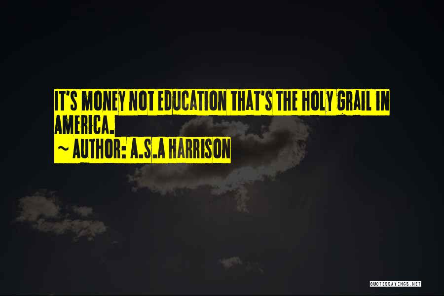 A.S.A Harrison Quotes 1843761