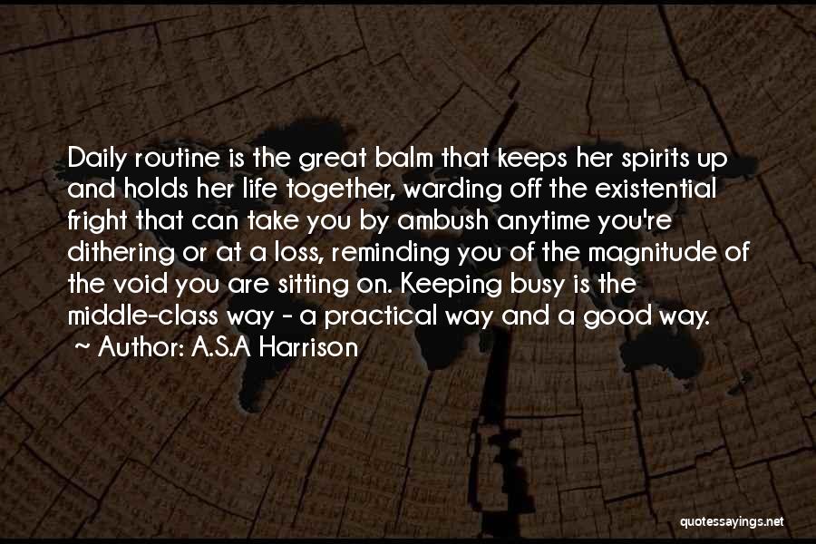 A.S.A Harrison Quotes 277838