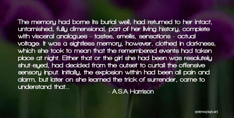 A.S.A Harrison Quotes 924490