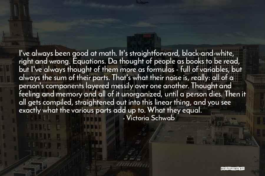 A S At Da S Quotes By Victoria Schwab A S At Da S Quotes By Victoria Schwab