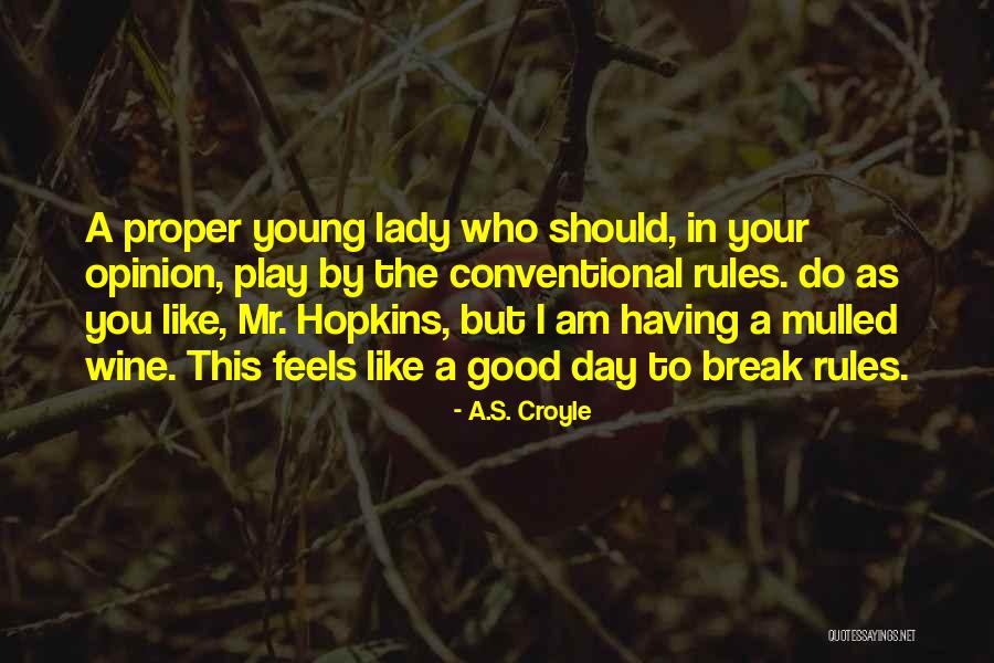 A.S. Croyle Quotes 1525690