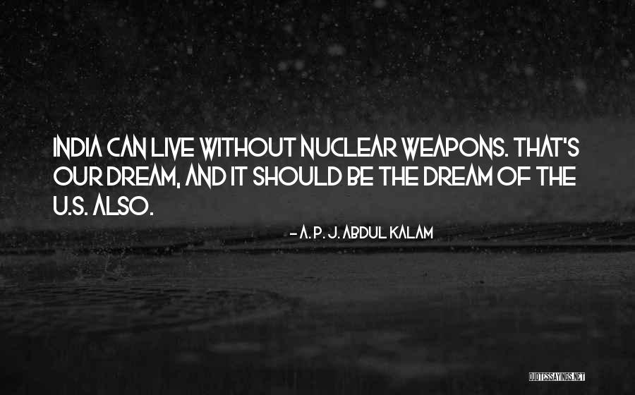 A S J P Quotes By A. P. J. Abdul Kalam A S J P Quotes By A. P. J. Abdul Kalam