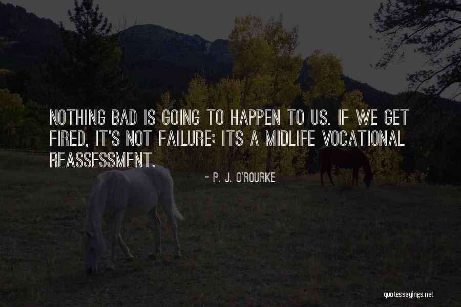 A S J P Quotes By P. J. O'Rourke A S J P Quotes By P. J. O'Rourke