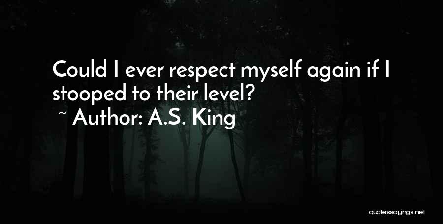 A.S. King Quotes 1262001