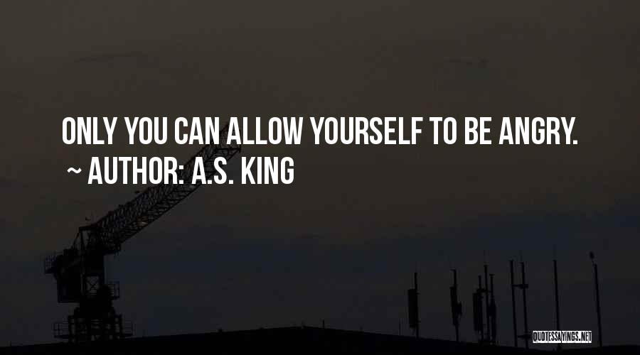 A.S. King Quotes 1727247