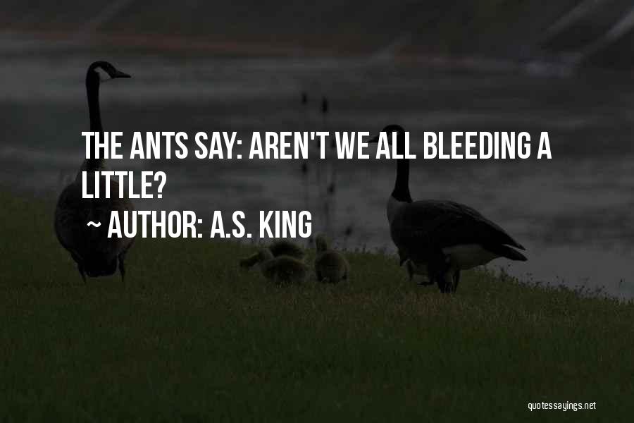 A.S. King Quotes 322935