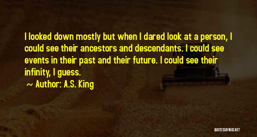 A.S. King Quotes 613300