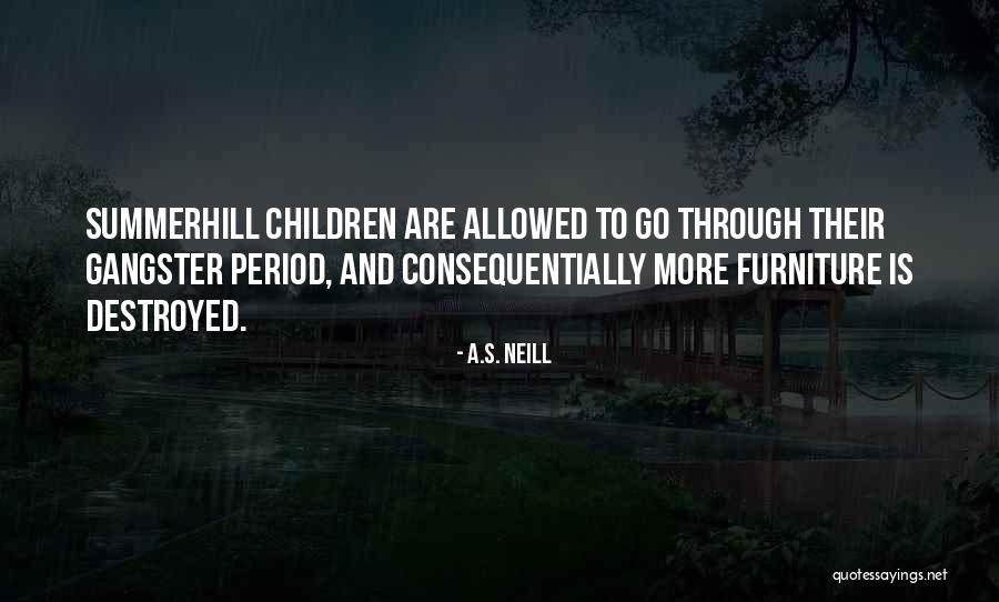 A.S. Neill Quotes 1420940