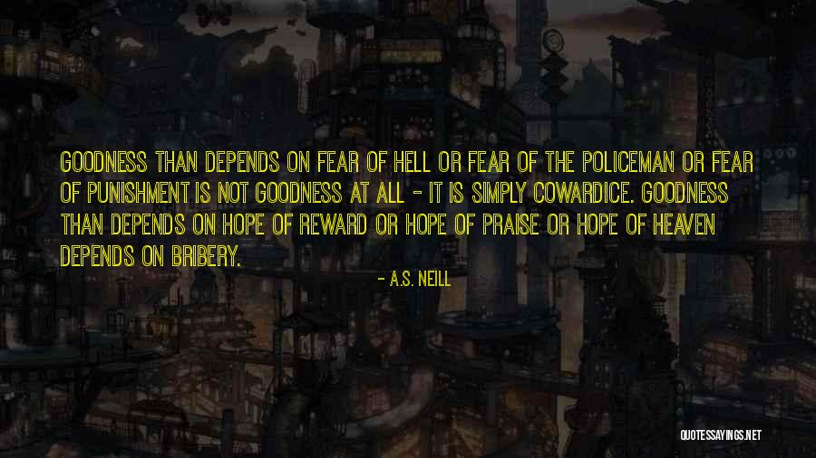 A.S. Neill Quotes 1779541 A.S. Neill Quotes 1779541