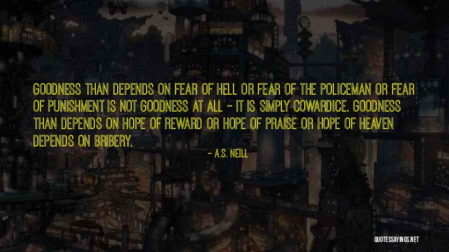 A.S. Neill Quotes 1779541