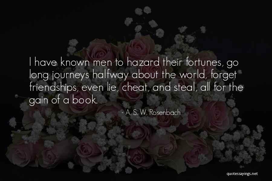 A. S. W. Rosenbach Quotes 1988643 A. S. W. Rosenbach Quotes 1988643